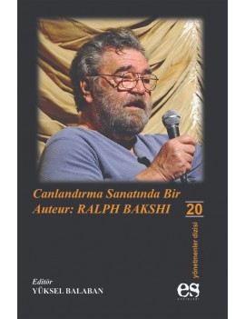 Canlandırma Sanatında Bir Auteur: RALPH BAKSHI